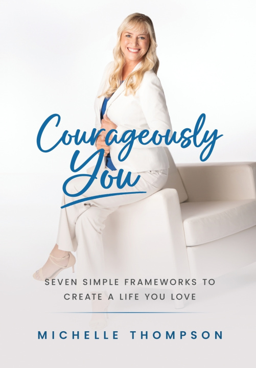 Book Courageously You Michelle Thompson