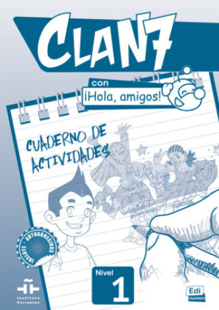 Carte Clan 7 con ¡Hola, amigos! 1 Editorial Edinumen
