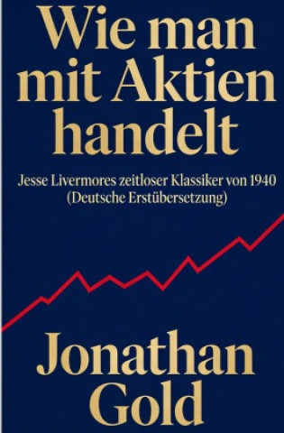 Buch Wie man mit Aktien handelt Jonathan Gold