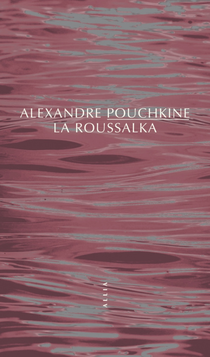 Buch La Roussalka Alexandre POUCHKINE