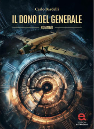 Kniha dono del generale Carlo Bardelli