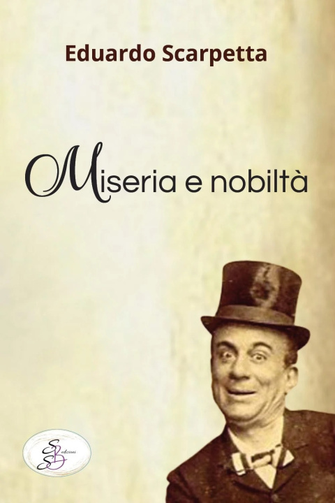 Buch Miseria e nobiltà Eduardo Scarpetta