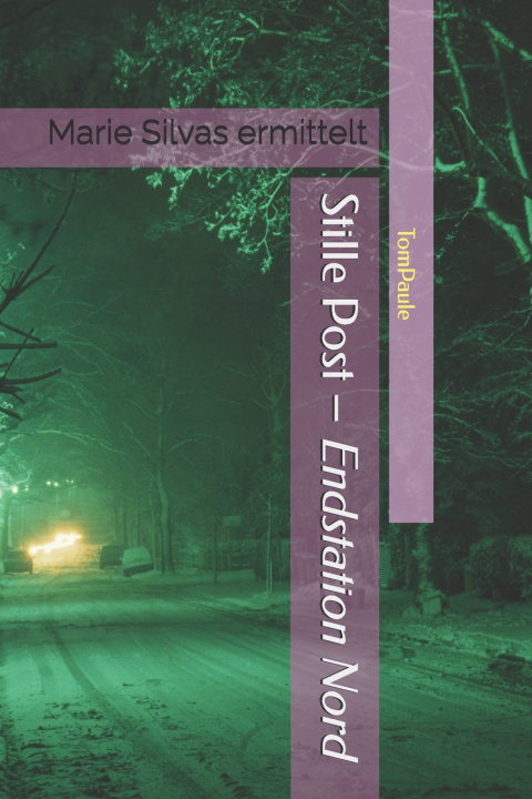 Book Stille Post - Endstation Nord Paule