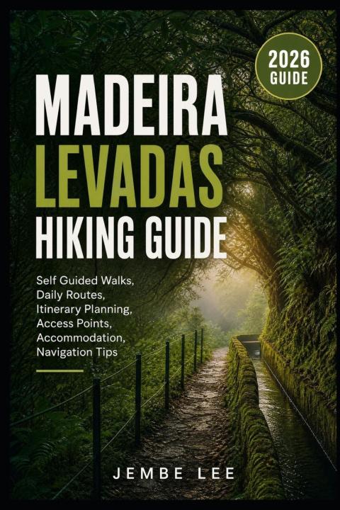 Boek Madeira Levadas Hiking Guide JEMBE LEE
