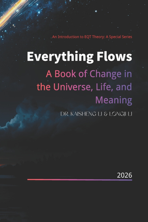 Könyv Everything Flows Longji Li