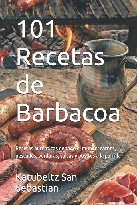 Boek 101 Recetas de Barbacoa Katubeltz San Sebastian