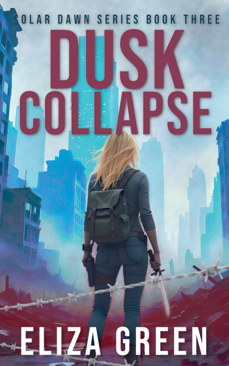 Kniha Dusk Collapse Eliza Green