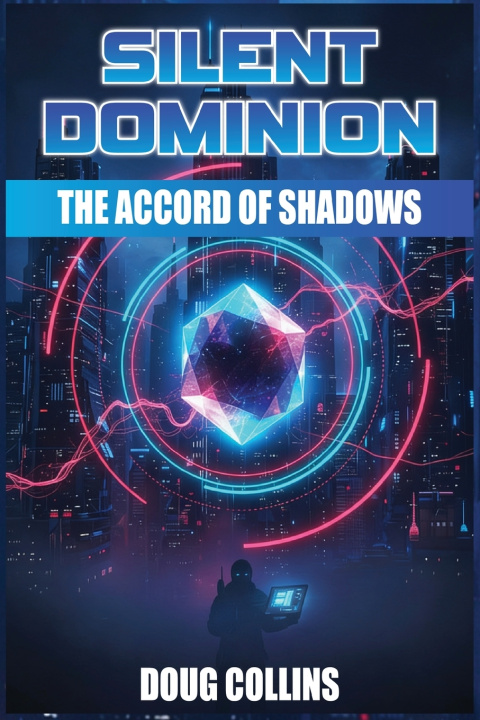 Kniha Silent Dominion Doug Collins