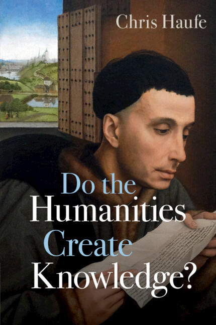 Book Do the Humanities Create Knowledge? Chris Haufe