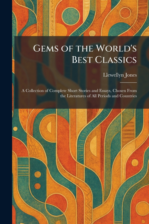 Boek Gems of the World's Best Classics Llewellyn Jones
