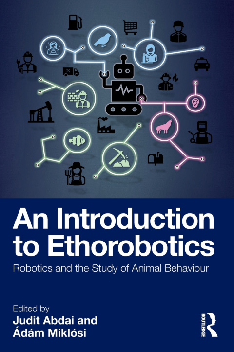 Book An Introduction to Ethorobotics Judit Abdai