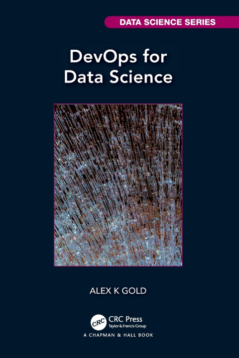 Book DevOps for Data Science Alex Gold