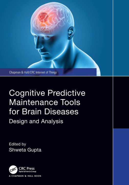 Boek Cognitive Predictive Maintenance Tools for Brain Diseases Shweta Gupta
