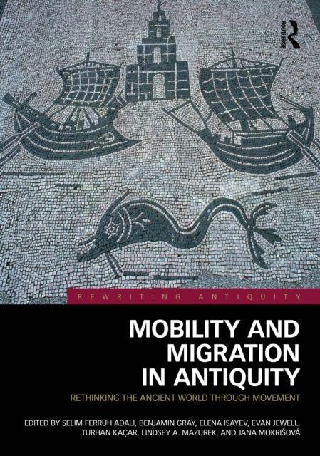 Carte Mobility and Migration in Antiquity Elena Isayev