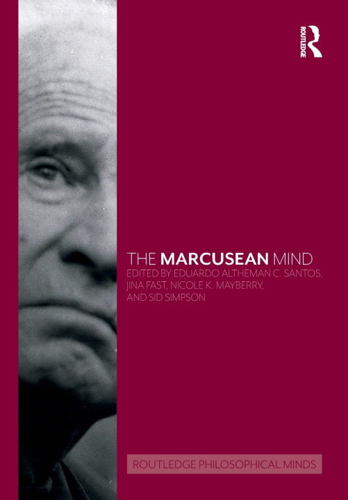 Knjiga The Marcusean Mind Eduardo Altheman C. Santos