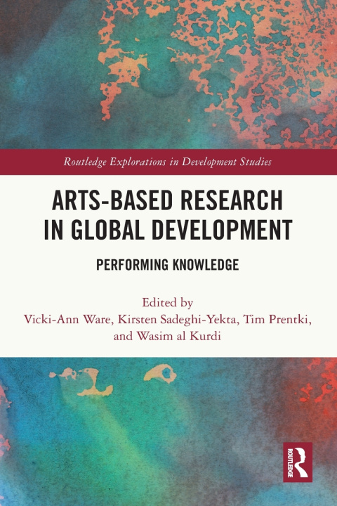 Kniha Arts-based Research in Global Development Tim Prentki