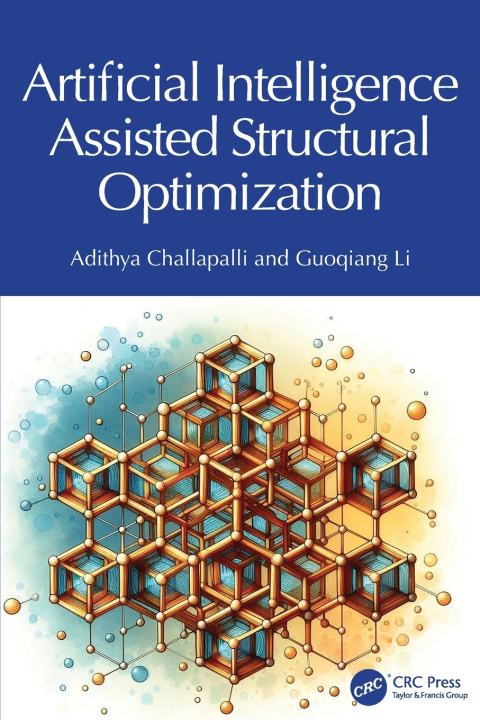 Book Artificial Intelligence Assisted Structural Optimization Guoqiang Li