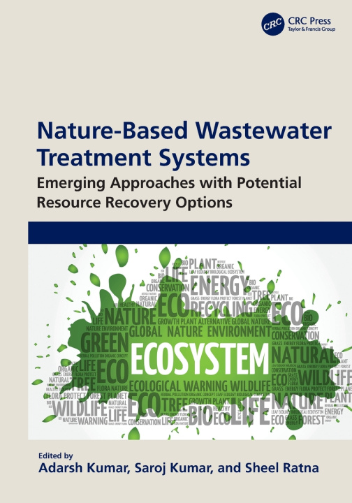 Książka Nature-Based Wastewater Treatment Systems Saroj Kumar