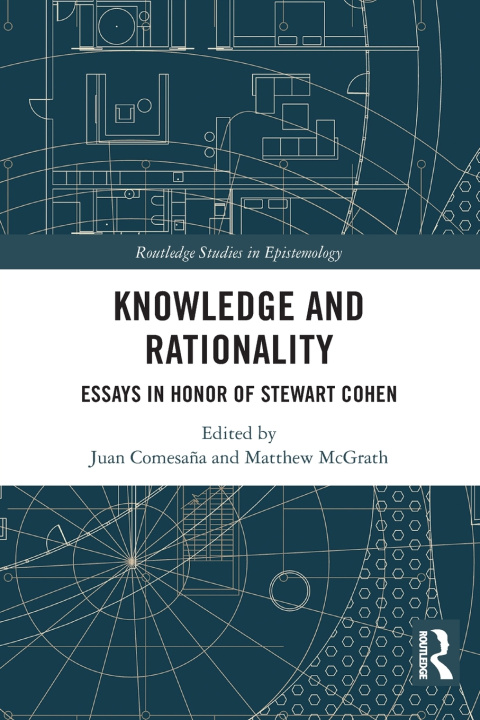 Book Knowledge and Rationality Juan Comesaña