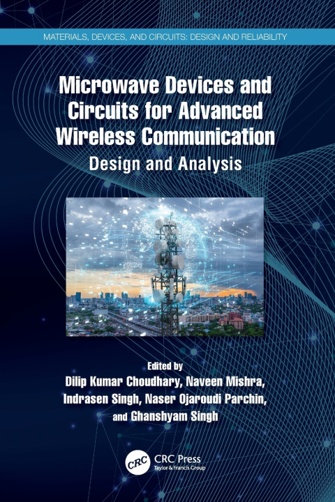 Boek Microwave Devices and Circuits for Advanced Wireless Communication Dilip Kumar Choudhary