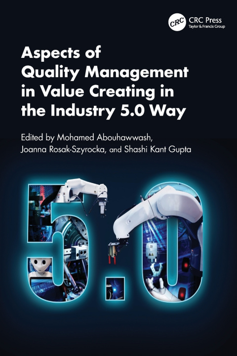 Libro Aspects of Quality Management in Value Creating in the Industry 5.0 Way Mohamed Abouhawwash