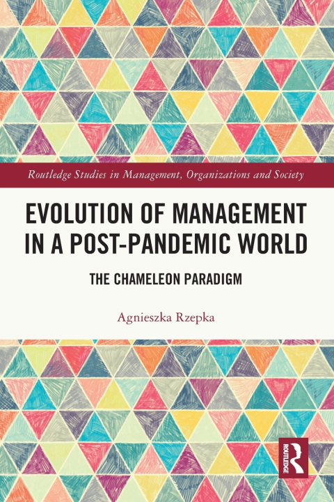 Knjiga Evolution of Management in a Post-Pandemic World Agnieszka Rzepka