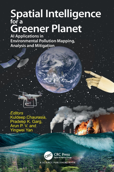 Kniha Spatial Intelligence for a Greener Planet Kuldeep Chaurasia