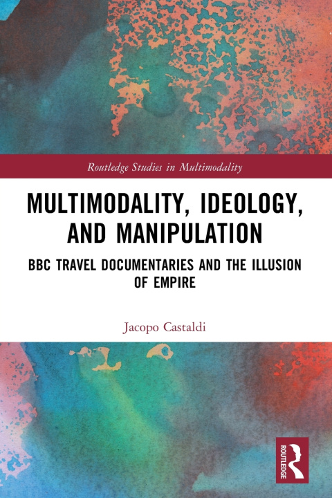 Buch Multimodality, Ideology, and Manipulation Jacopo Castaldi