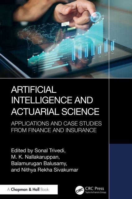 Book Artificial Intelligence and Actuarial Science M. K. Nallakaruppan