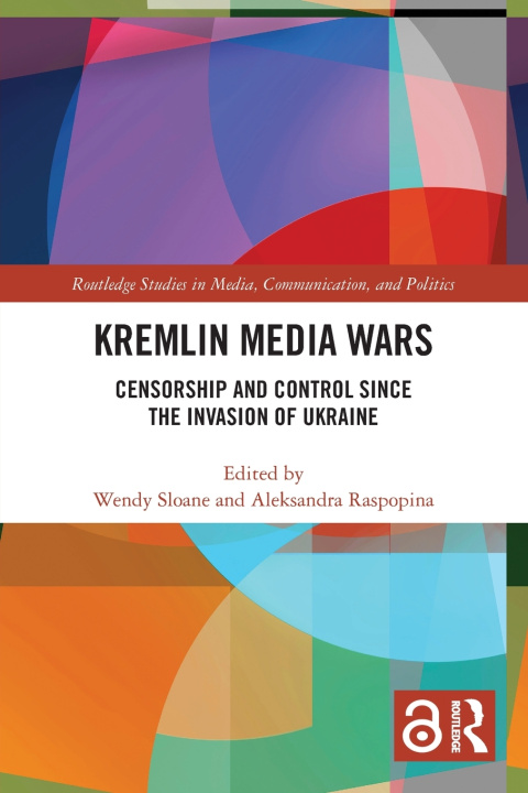 Knjiga Kremlin Media Wars Wendy Sloane