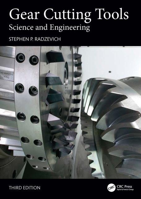 Knjiga Gear Cutting Tools Stephen P. Radzevich