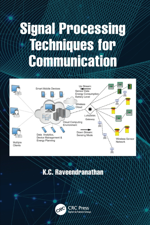 Book Signal Processing Techniques for Communication K.C. Raveendranathan