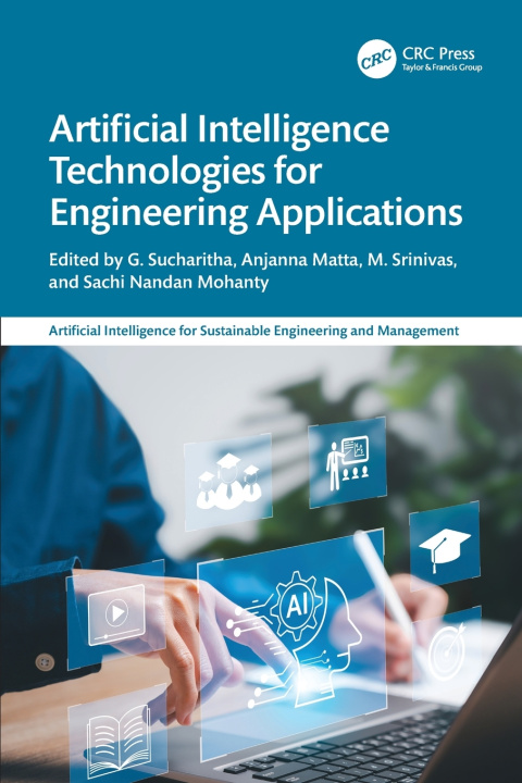 Kniha Artificial Intelligence Technologies for Engineering Applications G. Sucharitha