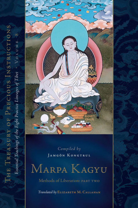 Book Marpa Kagyu, Part Two Elizabeth M Callahan