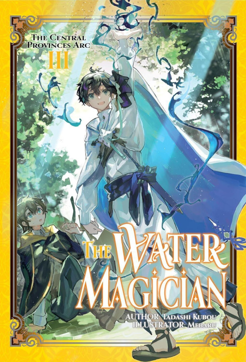 Knjiga The Water Magician: ARC 1 Volume 3 (Light Novel) Mebaru