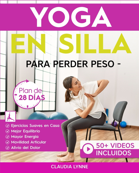 Buch Yoga En Silla Para Perder Peso Claudia Lynne