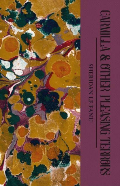 Kniha Carmilla And Other Pleasing Terrors Sheridan Le Fanu