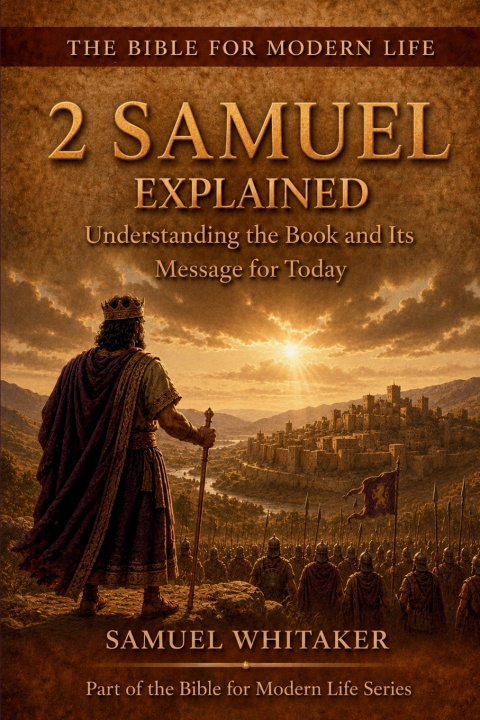 Boek 2 Samuel Explained Samuel Whitaker