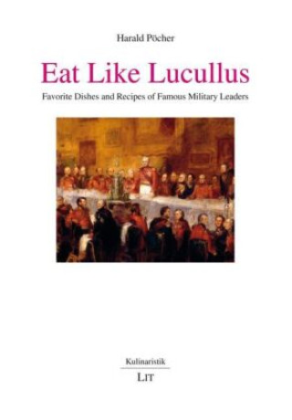 Boek Eat Like Lucullus Harald Pöcher