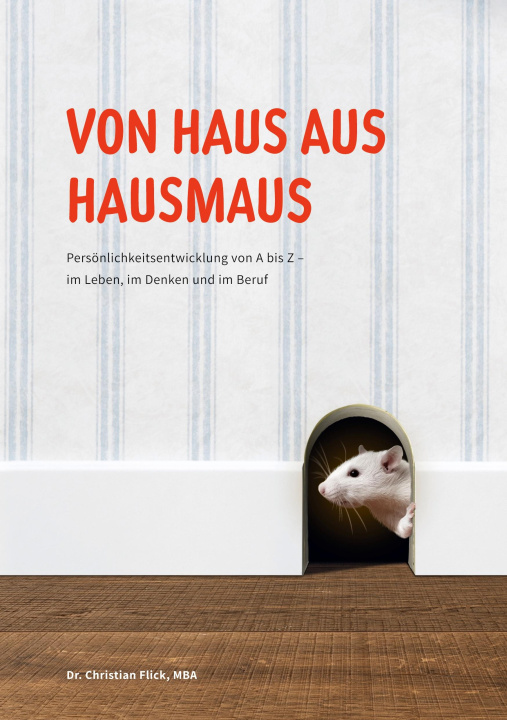 Könyv Von Haus aus Hausmaus 