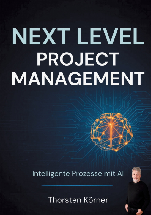 Książka Next Level Project Management Thorsten Körner