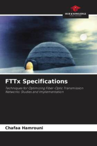 Book FTTx Specifications Chafaa Hamrouni