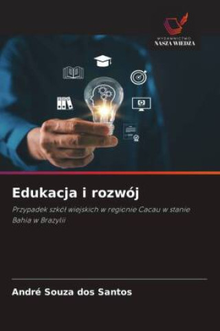 Buch Edukacja i rozwój André Souza dos Santos