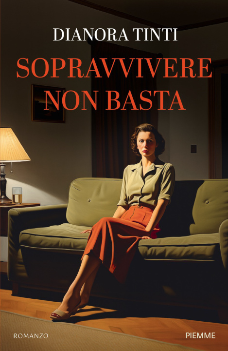Buch Sopravvivere non basta Dianora Tinti