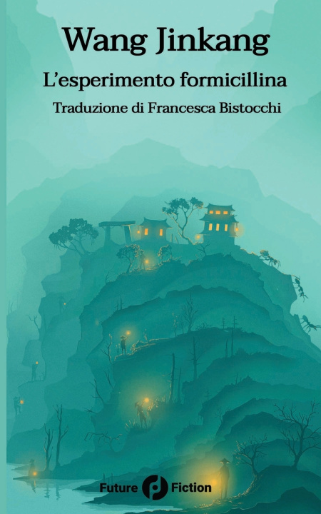 Книга L'esperimento formicillina Francesca Bistocchi