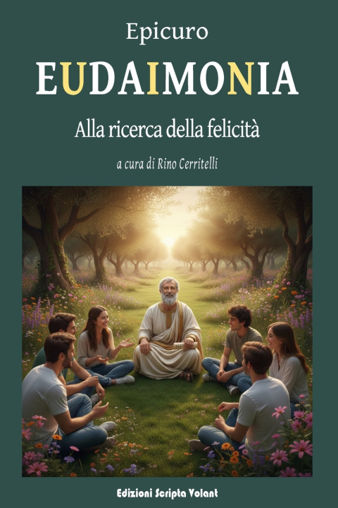 Boek Eudaimonia. Alla ricerca della felicità Epicuro