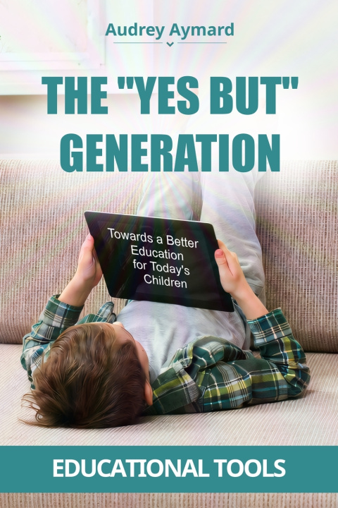Книга THE "YES BUT" GENERATION Audrey Aymard