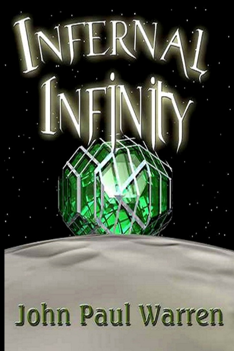 Kniha Infernal Infinity John Paul Warren