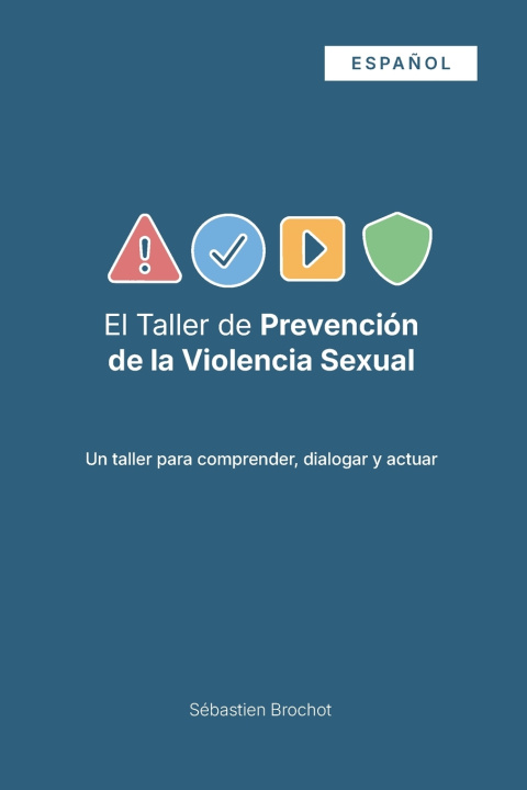 Kniha El Taller de Prevención de la Violencia Sexual Sébastien Brochot