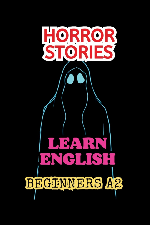 Książka HORROR STORIES. LEARN ENGLISH. A2 Talia Grafi